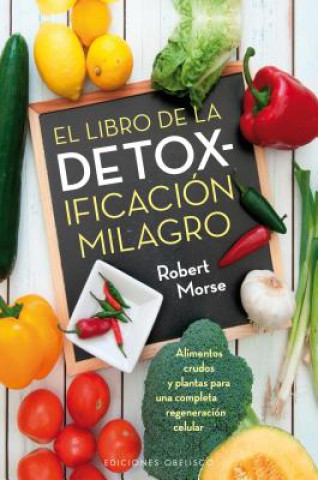 Книга SPA-LIBRO DE LA DETOXIFICACION Robert Morse