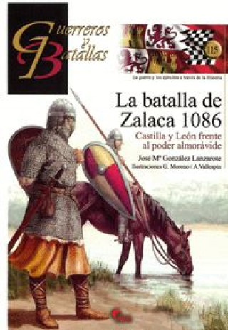 Carte La batalla de Zalaca 1086: Castilla y León frente al poder almorávide 