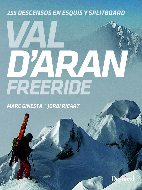 Könyv Val d'Aran, Freeride : 255 descensos en esquís y splitboard 