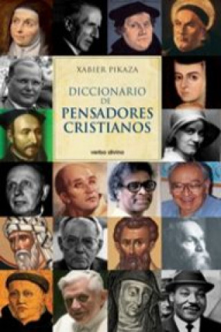 Книга DICCIONARIO DE PENSADORES CRISTIANOS(9788499451060) XABIER PIKAZA IBARRONDO