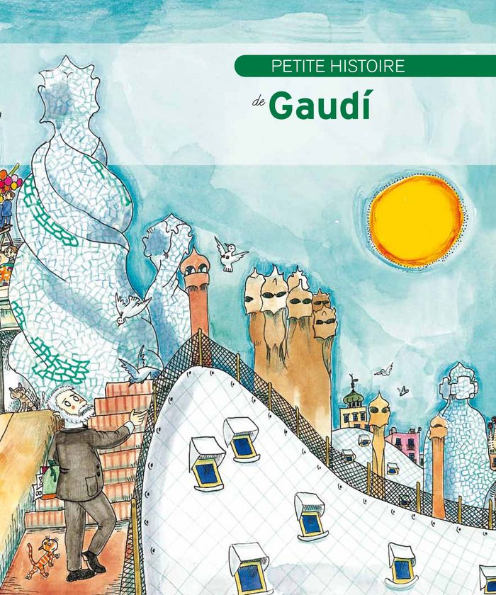 Kniha Petite histoire de Gaudí Fina Durán i Riu