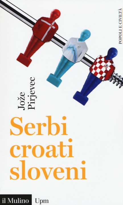 Könyv Serbi, croati, sloveni. Storia di tre nazioni Jože Pirjevec