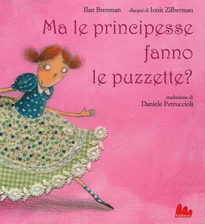 Kniha Ma le principesse fanno le puzzette? Ilan Brenman