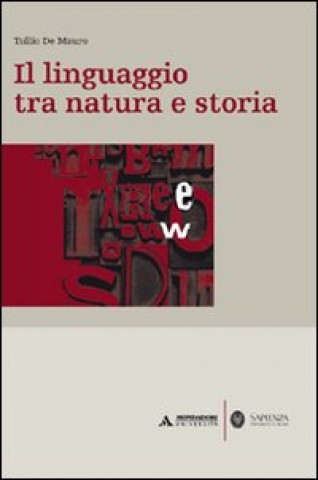 Книга Il linguaggio tra natura e storia Tullio De Mauro