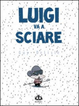 Knjiga Luigi va a sciare Guy Delisle