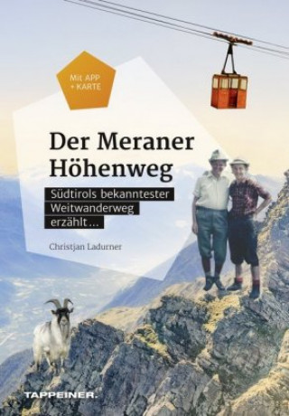 Książka Der Meraner Höhenweg Christjan Ladurner