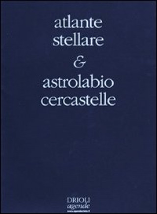Kniha Atlante stellare. Con astrolabio cercastelle 