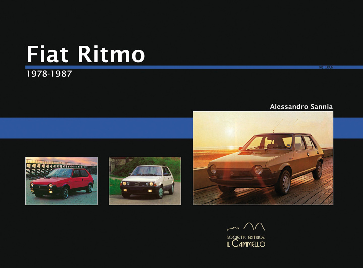 Kniha Fiat Ritmo. 1978-1987 Alessandro Sannia