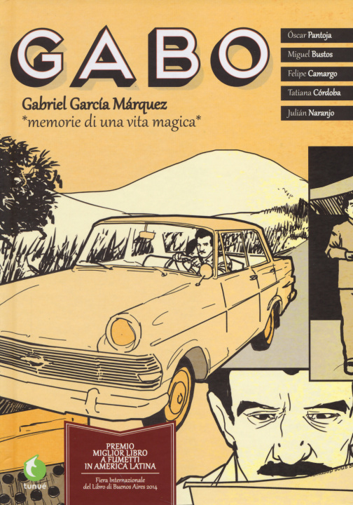 Kniha Gabo. Gabriel García Márquez. Memorie di una vita magica A. Malvestio