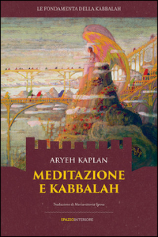 Книга Meditazione e Kabbalah Aryeh Kaplan