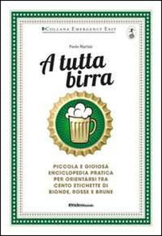 Könyv A tutta birra Paolo Martini