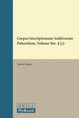 Kniha ARA-CORPUS INSCRIPTIONUM ARABI Moshe Sharon