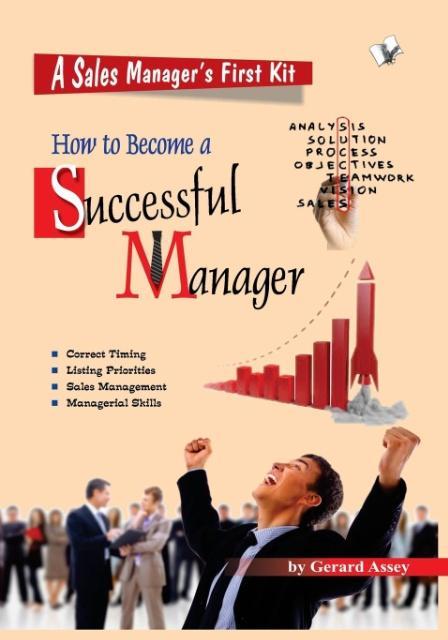 Книга How to Become A Successful Manager Assey Gerard