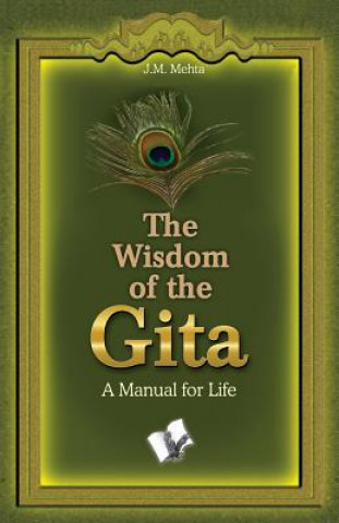 Kniha The Wisdom of the Gita J. M. Mehta