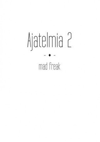 Книга Ajatelmia 2 Mad Freak