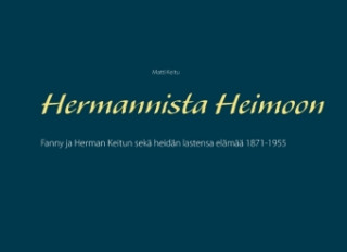 Könyv Hermannista Heimoon Matti Keitu