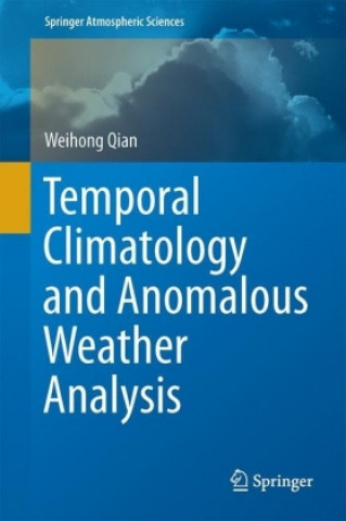 Buch TEMPORAL CLIMATOLOGY & ANOMALO Weihong Qian