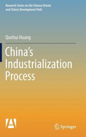 Carte China's Industrialization Process Qunhui Huang