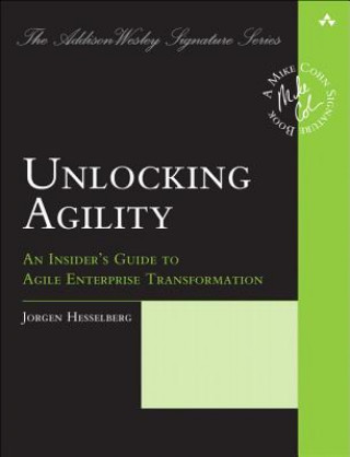 Kniha Unlocking Agility Jorgen Hesselberg