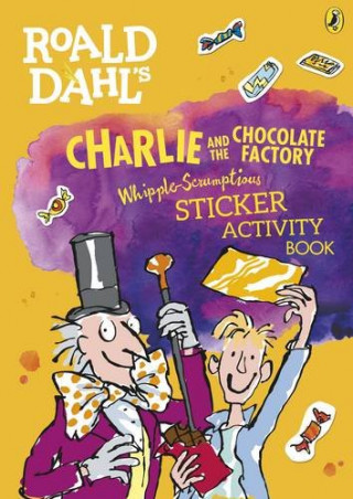 Книга Roald Dahl's Charlie and the Chocolate Factory Whipple-Scrumptious Sticker Activity Book Roald Dahl