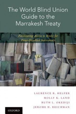 Книга World Blind Union Guide to the Marrakesh Treaty Laurence R. Helfer