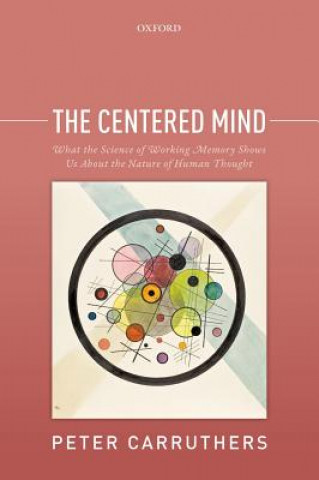 Carte Centered Mind Peter Carruthers