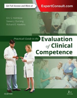 Carte Practical Guide to the Evaluation of Clinical Competence Eric S. Holmboe