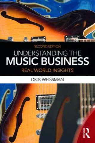 Buch Understanding the Music Business Dick (University of Denver USA) Weissman