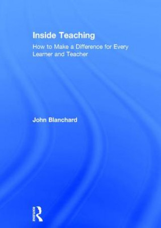 Kniha Inside Teaching BLANCHARD