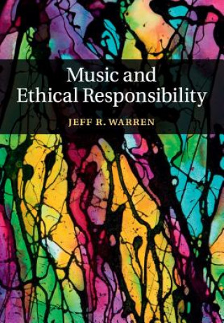 Carte Music and Ethical Responsibility WARREN  JEFF R.