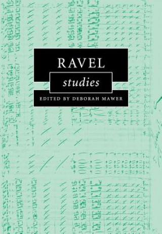 Carte Ravel Studies EDITED BY DEBORAH MA