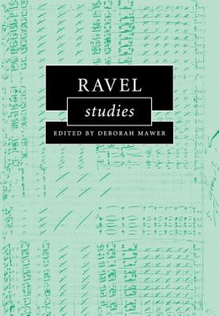 Βιβλίο Ravel Studies EDITED BY DEBORAH MA