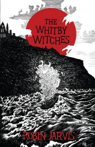 Książka Whitby Witches Robin Jarvis