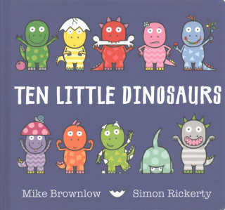 Kniha Ten Little Dinosaurs Board Book Mike Brownlow