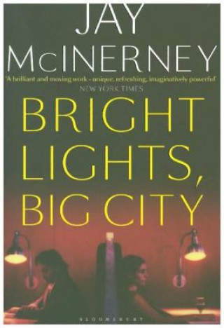 Carte Bright Lights, Big City Jay McInerney