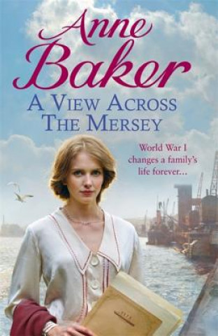 Livre View Across the Mersey Anne Baker