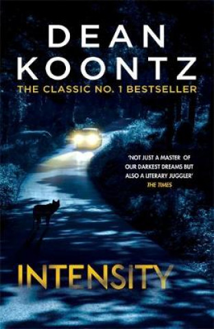 Kniha Intensity Dean Koontz