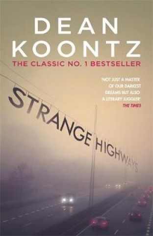 Knjiga Strange Highways Dean Koontz