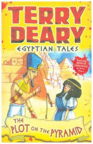 Kniha Egyptian Tales: The Plot on the Pyramid Terry Deary