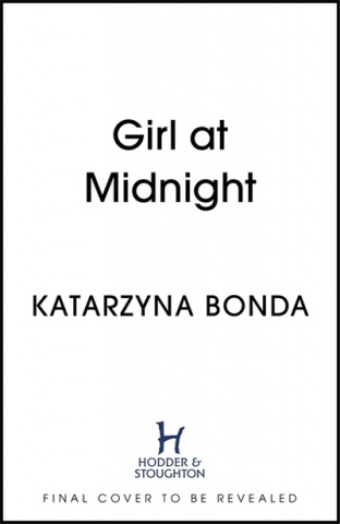 Carte Girl at Midnight Katarzyna Bonda