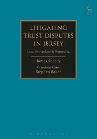 Könyv Litigating Trust Disputes in Jersey Stephen Baker