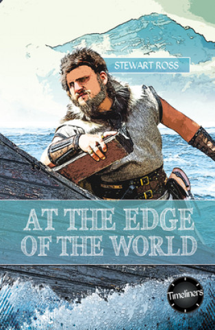 Kniha At the Edge of the World! Stewart Ross