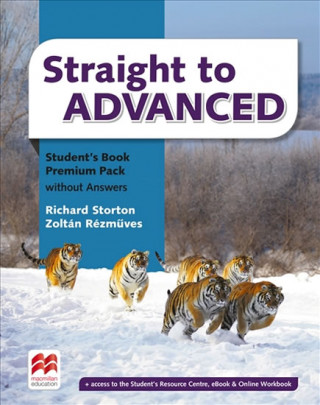Könyv Straight to Advanced Student's Book without Answers Premium Pack Richard Storton