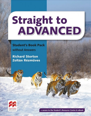 Könyv Straight to Advanced Student's Book without Answers Pack Richard Storton