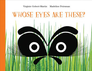 Könyv Whose Eyes Are These? Virginie Gobert-Martin