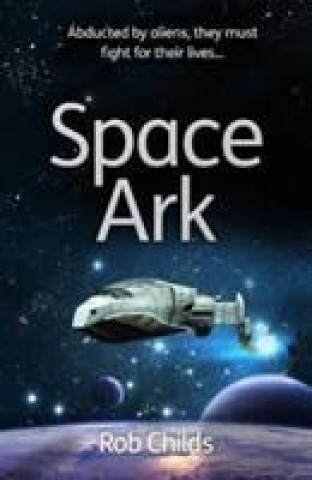 Knjiga Space Ark CHILDS  ROB