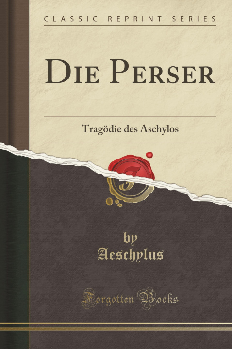 Carte Die Perser Aeschylus Aeschylus