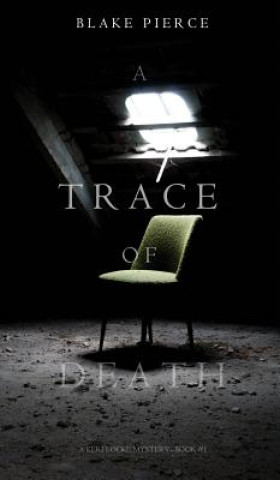 Książka Trace of Death (a Keri Locke Mystery--Book #1) Blake Pierce