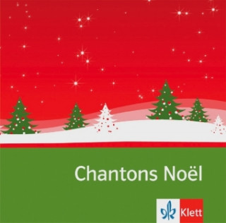 Audio Chantons Noel, 1 Audio-CD 
