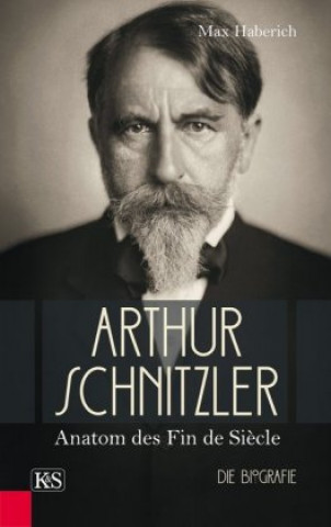 Könyv Arthur Schnitzler Max Haberich